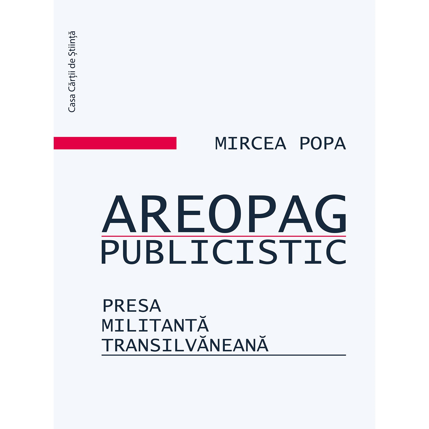 Areopag publicistic - Mircea Popa