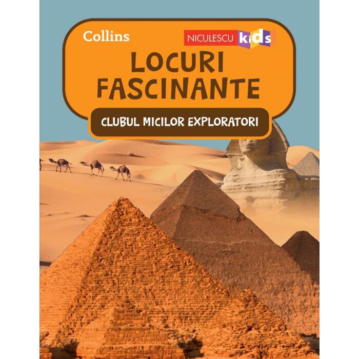Clubul Micilor Exploratori: Locuri Fascinante, Colectiv HarperCollins Publishers