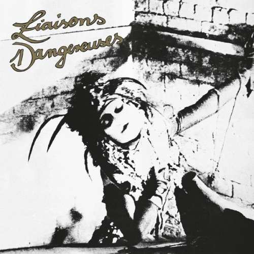 Liaisons Dangereuses - Liaisons.. -Remast- (LP)