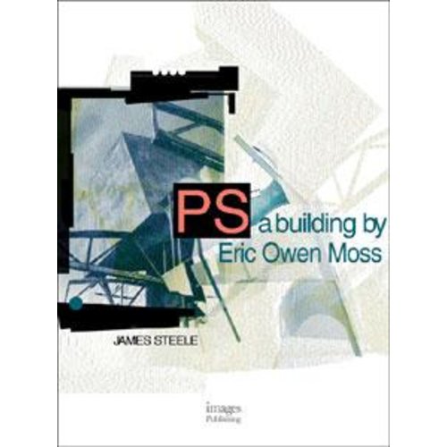 Eric Owen Moss: The PSF Building (Architecture of Record), The Images Publishing Group