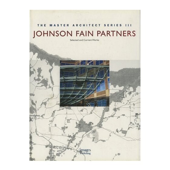 Johnson Fain Partners: Selected and Current Work (Master Collection Series 3), Stephen Dobney