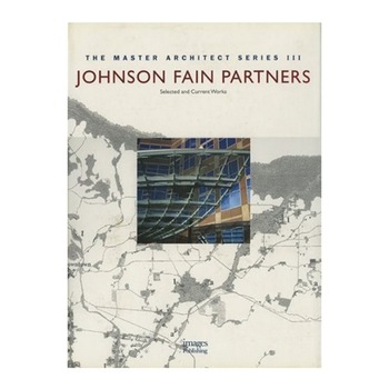 Johnson Fain Partners: Selected and Current Work (Master Collection Series 3), Stephen Dobney Johnson Fain Partners: Selected and Current Work (Master Collection Series 3), Stephen Dobney