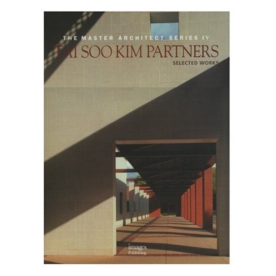 Tai Soo Kim Partners: Selected Works (Master Architect Series IV), Images Publishing