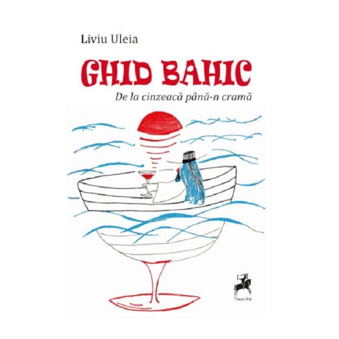 Ghid Bahic - Liviu Uleia