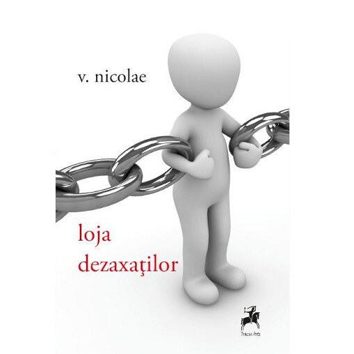 Loja dezaxatilor - V. Nicolae