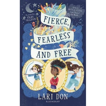Fierce, Fearless and Free - Lari Don, editia 2020 Fierce, Fearless and Free - Lari Don, editia 2020