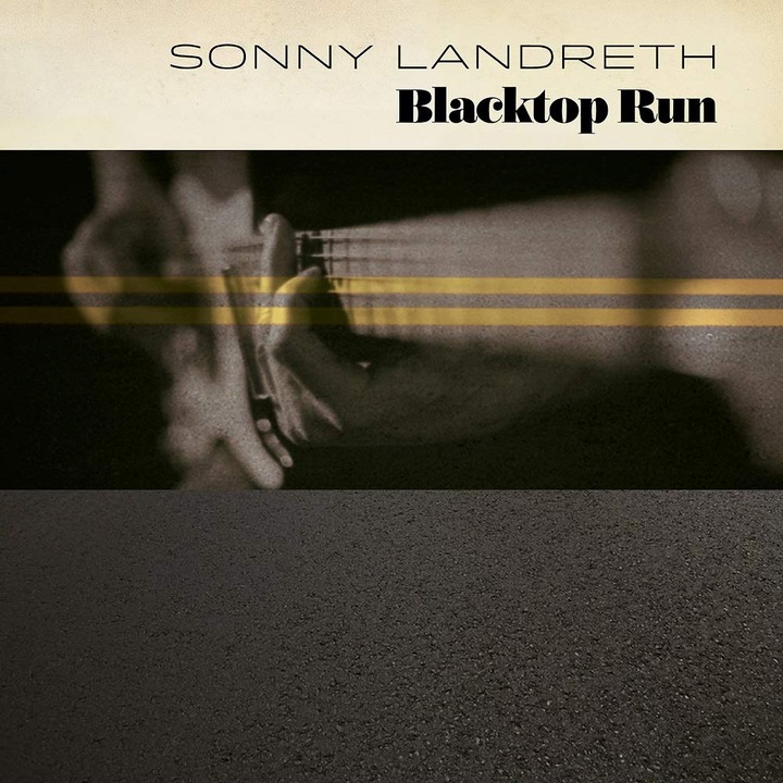 Sonny Landreth - Blacktop Run [digipack] (cd)