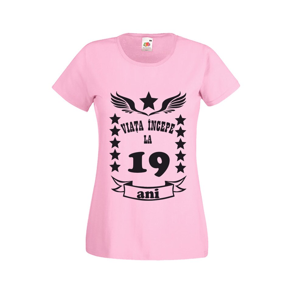 Tricou dama personalizat Fruit of the loom, roz, Viata incepe la 19 ani M