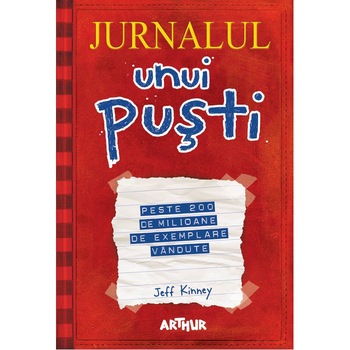 Jurnalul unui pusti. Vvolumele 1-4 , Jeff Kinney Jurnalul unui pusti. Vvolumele 1-4 , Jeff Kinney