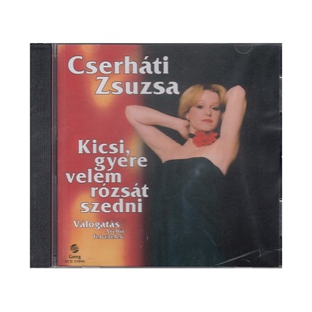 Kicsi Gyere Velem Rozsat Szedni Cd Enek Cserhati Zsuzsa Emag Hu