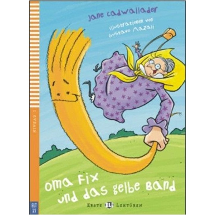 OMA FIX UND DAS GELBE BAND + Multi-ROM