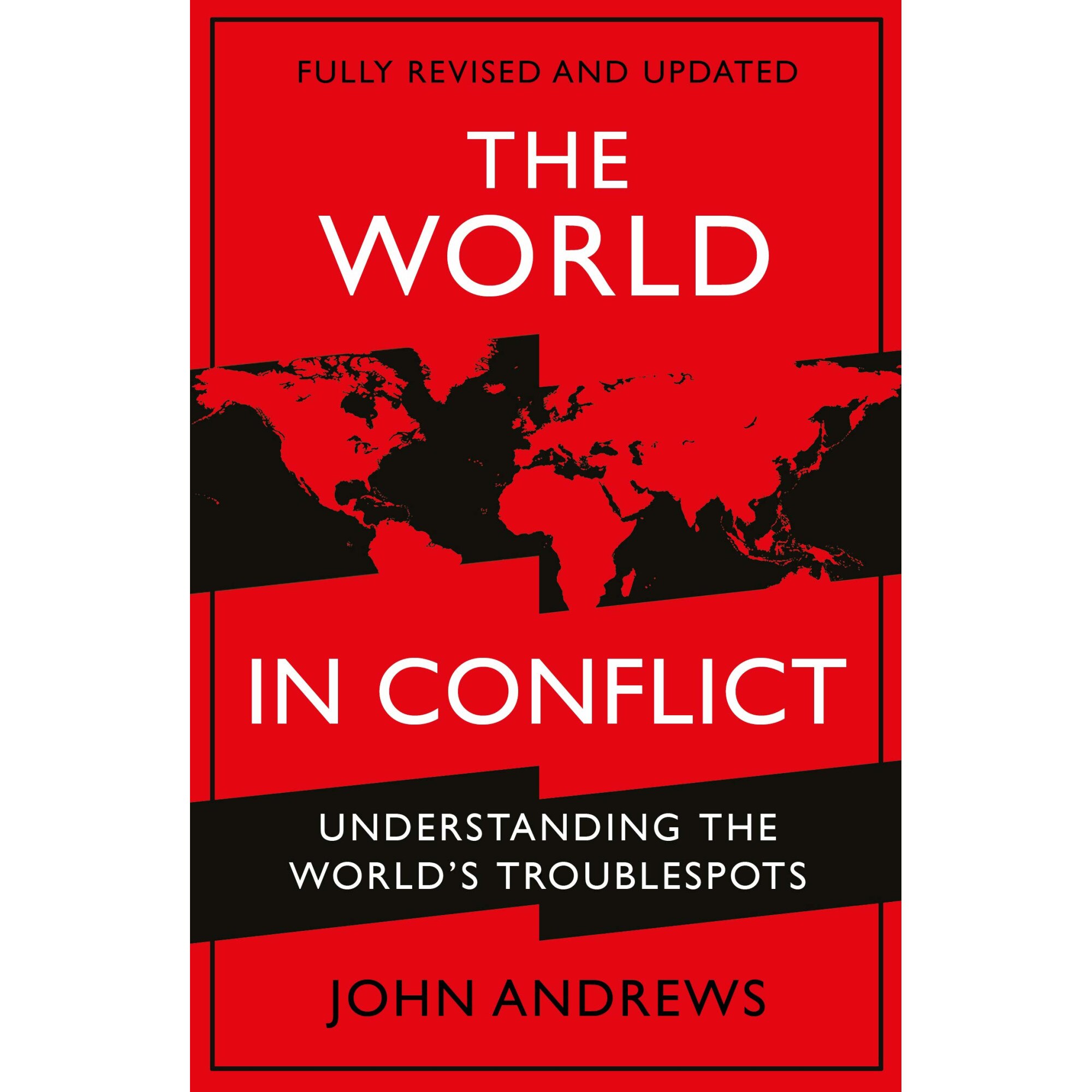 The World in Conflict - John Andrews