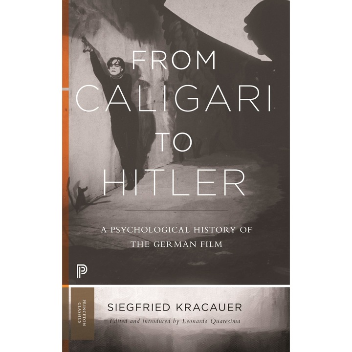From Caligari to Hitler - Siegfried Kracauer