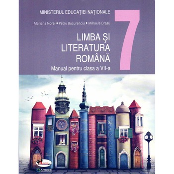 Limba si literatura romana manual pentru clasa a VII-a, autor Mariana Noel Limba si literatura romana manual pentru clasa a VII-a, autor Mariana Noel
