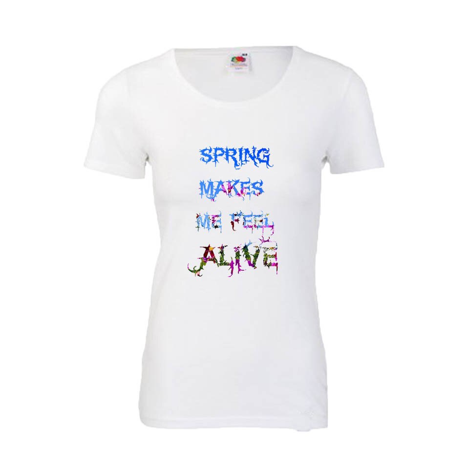 Tricou dama personalizat Fruit of the loom, alb, Spring makes me feel alive, M