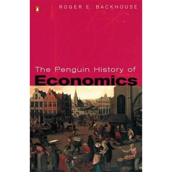 Penguin History of Economics