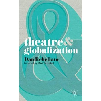 Theatre and Globalization Theatre and Globalization