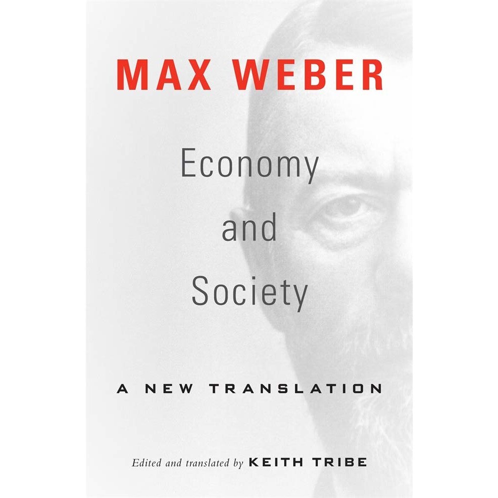 Economy and Society - Max Weber, ed 2019
