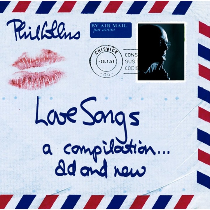 Phil Collins: Love Songs A Compilation Old & New [2CD]
