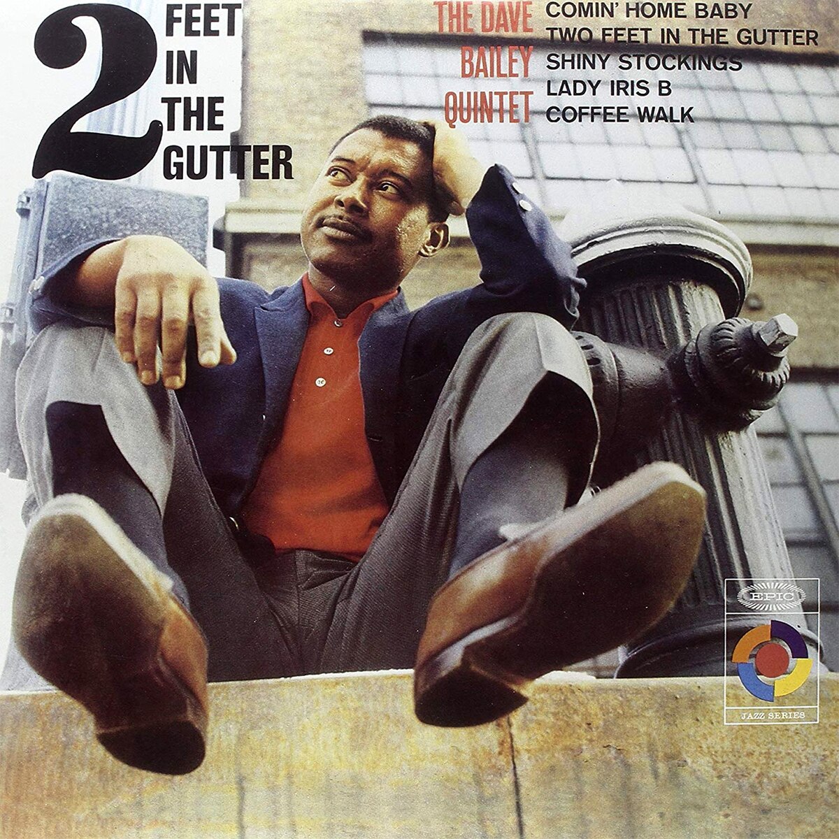 Dave Bailey - Two Feet In The Gutter - Vinyl LP