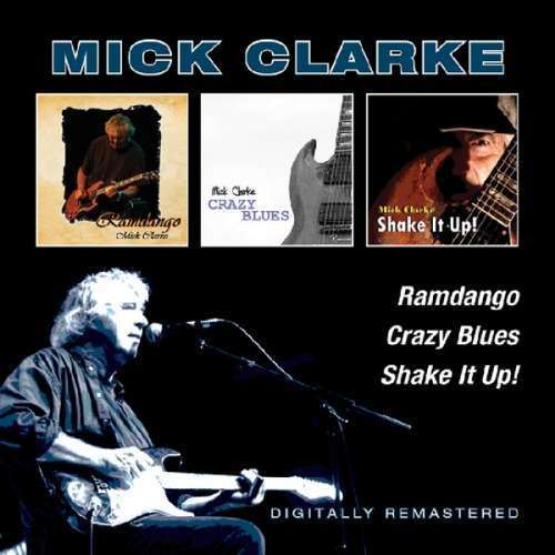 Mick Clarke - Ramdango/Crazy.. (2CD)