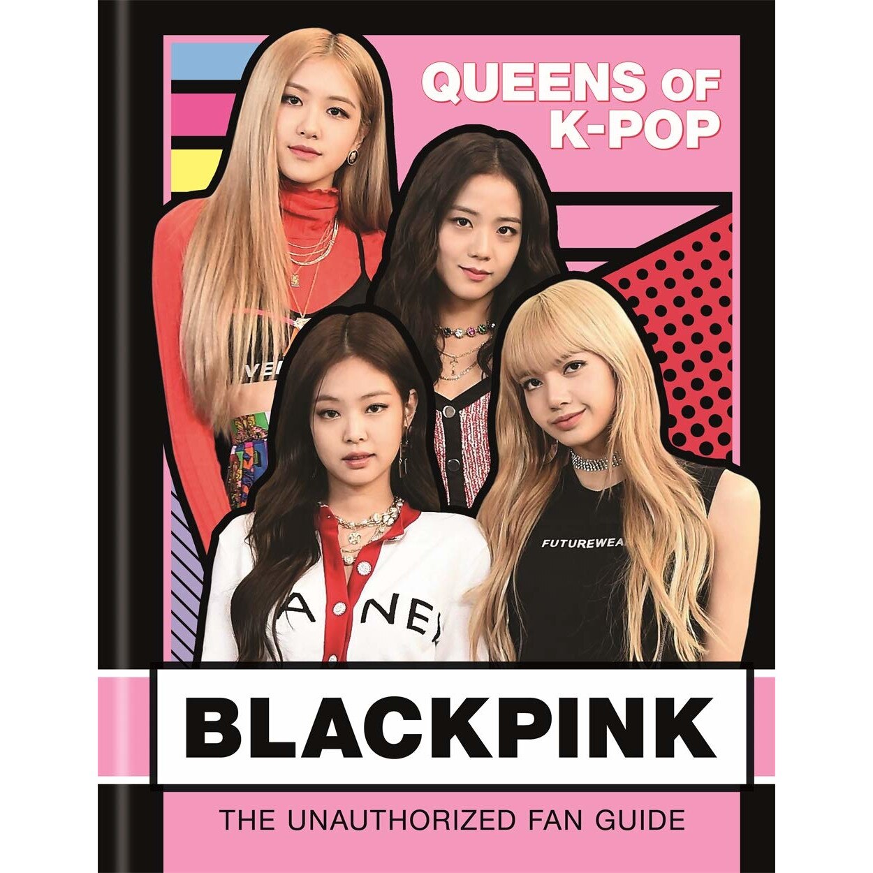 BLACKPINK: Queens of K-Pop - Helen Brown