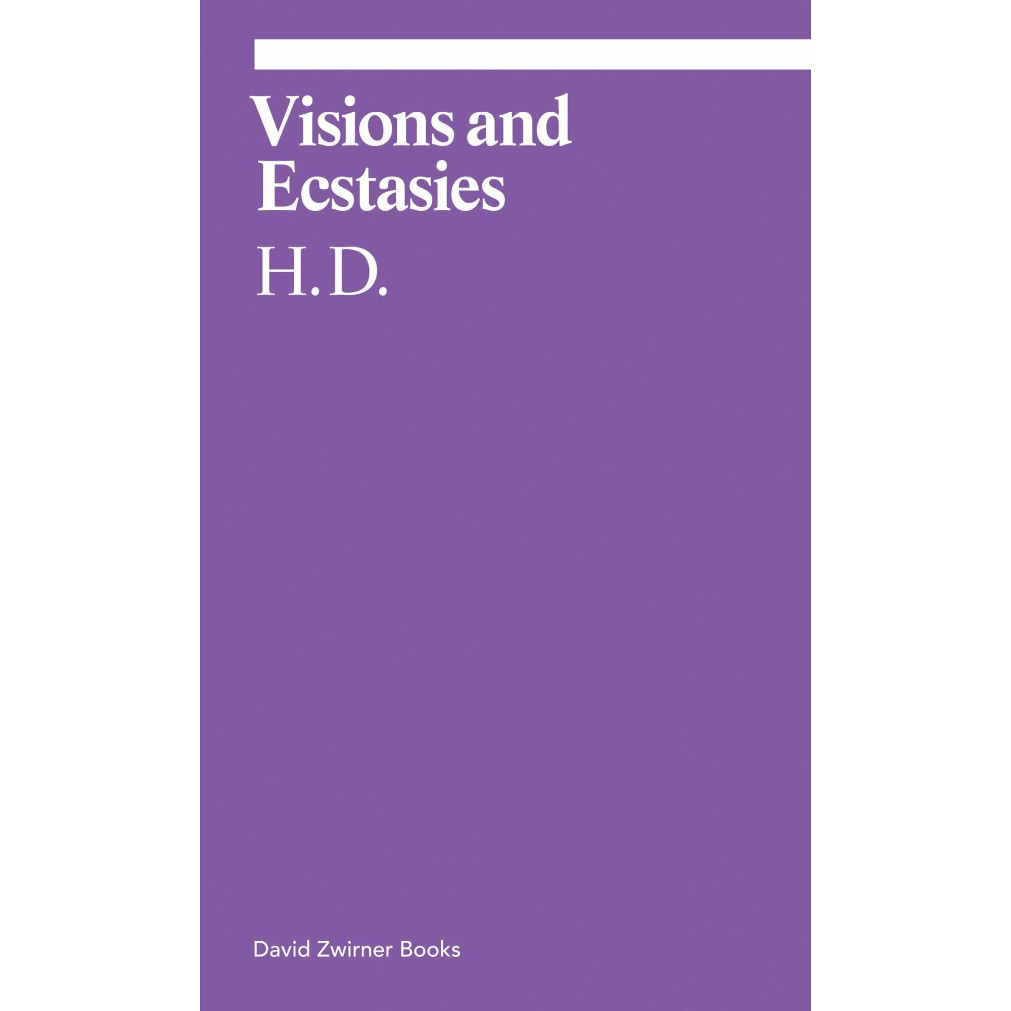 Visions and Ecstasies - H. D.,Michael Green