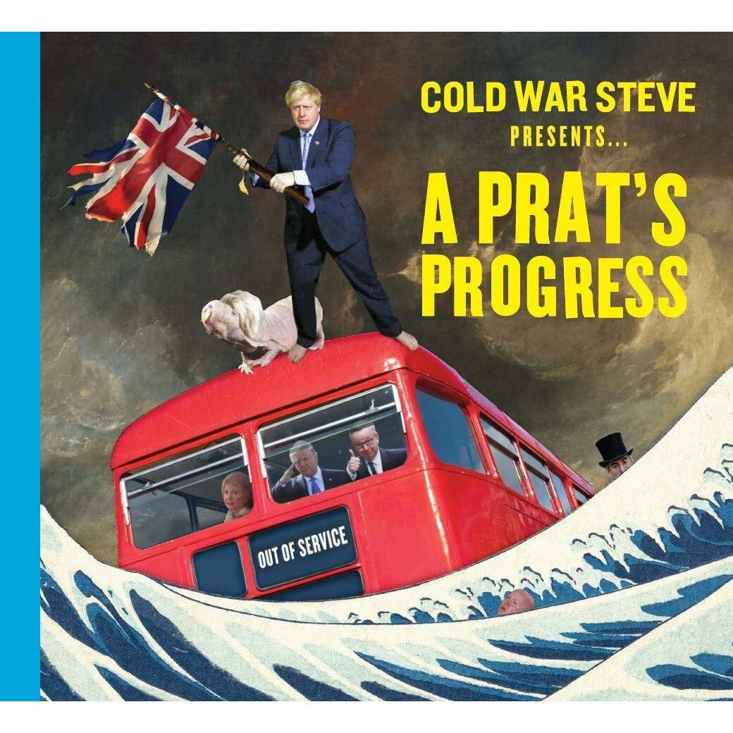 Cold War Steve Presents... A Prat's Progress - Cold War Steve