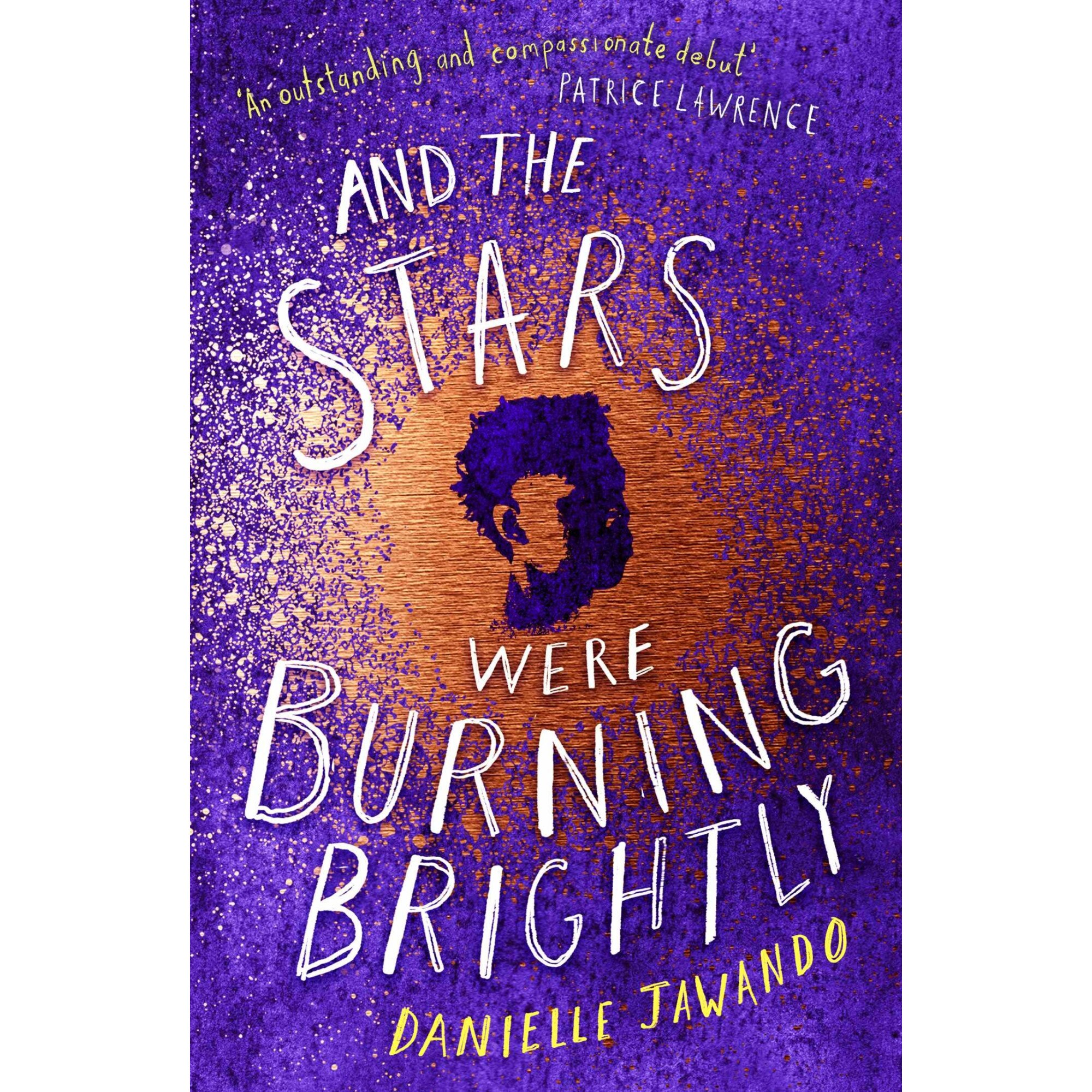 And the Stars Were Burning Brightly - Danielle Jawando, editia 2020