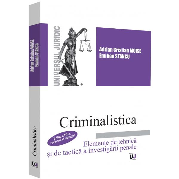 Criminalstica Ed.3 - Adrian Cristian Moise, Emilian Stancu