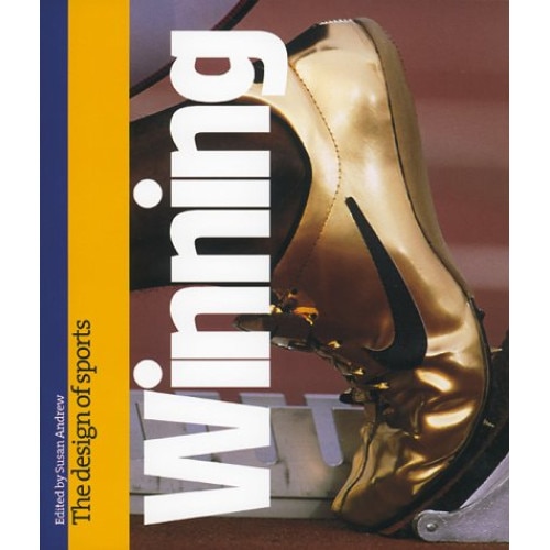 Winning: The Design of Sports, Susan Andrew