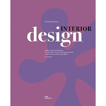 Interior Design: New German Interior Design, Cornelia Dorries Interior Design: New German Interior Design, Cornelia Dorries