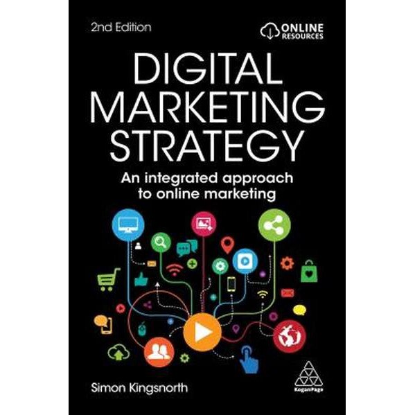 Digital Marketing Strategy de Simon Kingsnorth