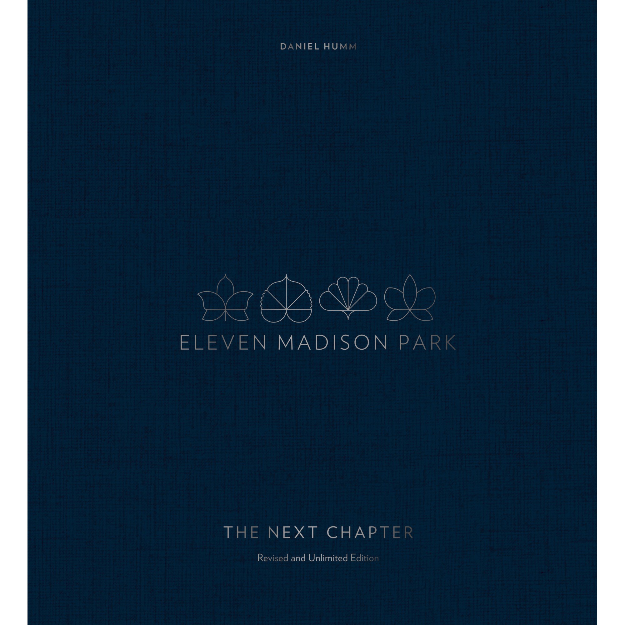 Eleven Madison Park: The Next Chapter de Daniel Humm