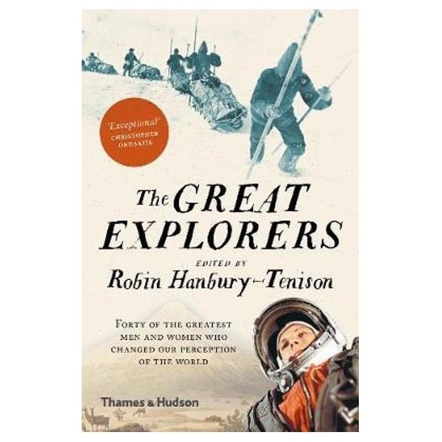The Great Explorers, Robin Hanbury-Tenison