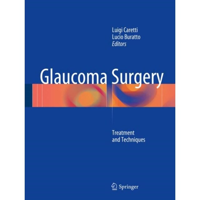 Glaucoma Surgery de Luigi Caretti