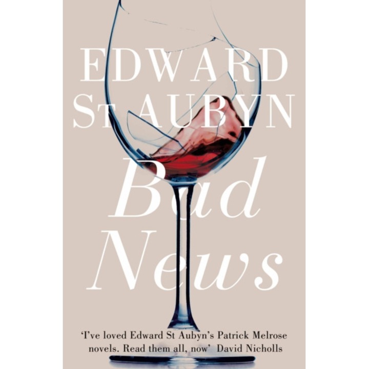 Bad News - Edward St Aubyn