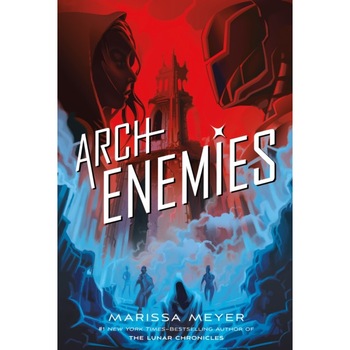 Archenemies (Renegades) de Marissa Meyer Archenemies (Renegades) de Marissa Meyer