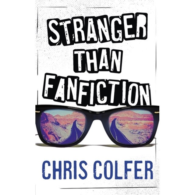 Stranger Than Fanfiction de Chris Colfer