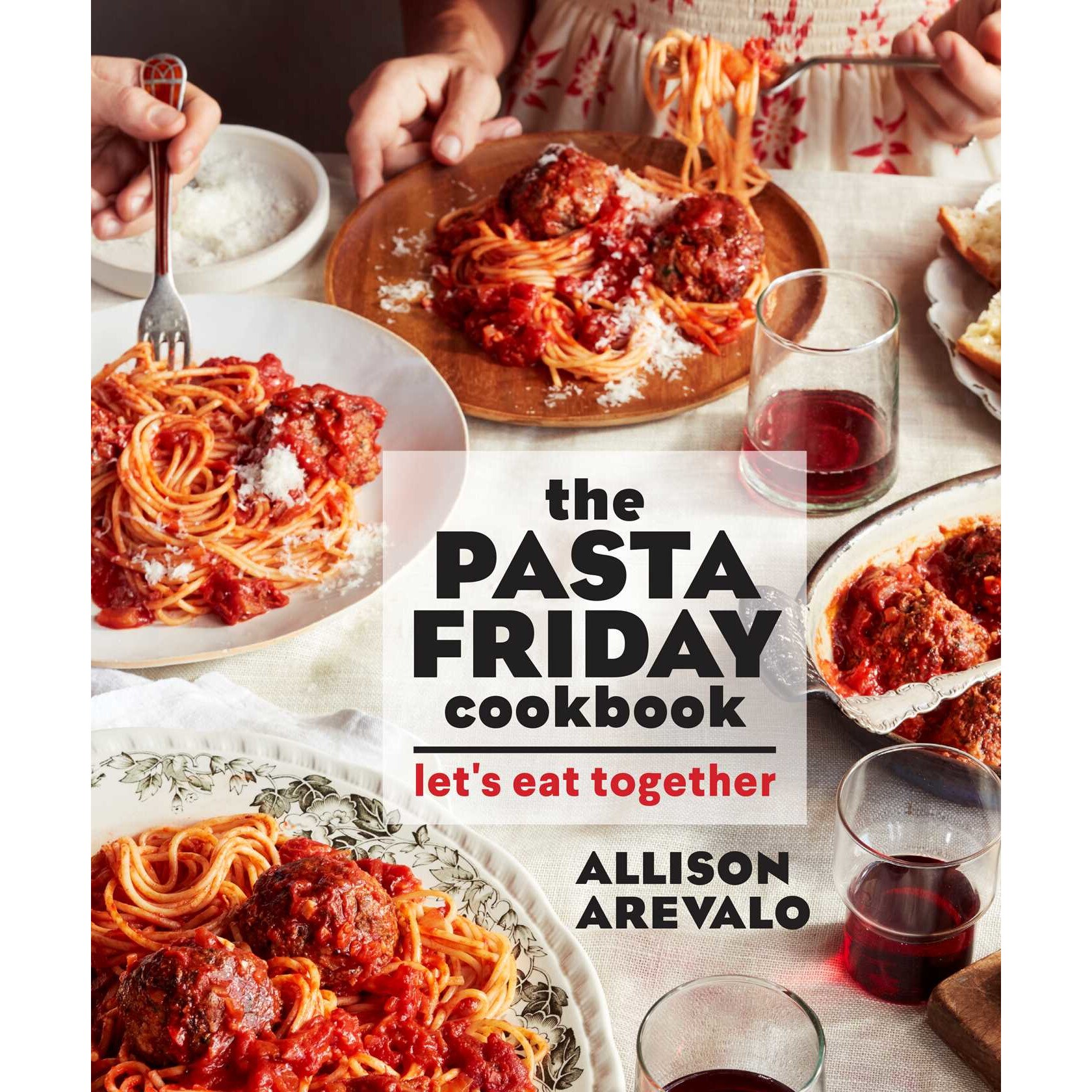 The Pasta Friday Cookbook de Allison Arevalo