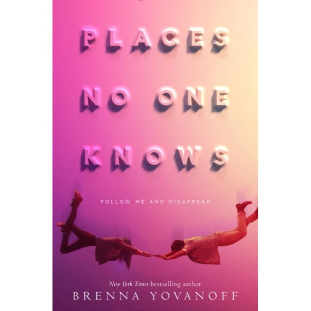 Places No One Knows de Brenna Yovanoff