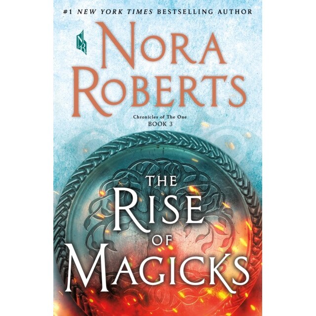 The Rise of Magicks de Nora Roberts