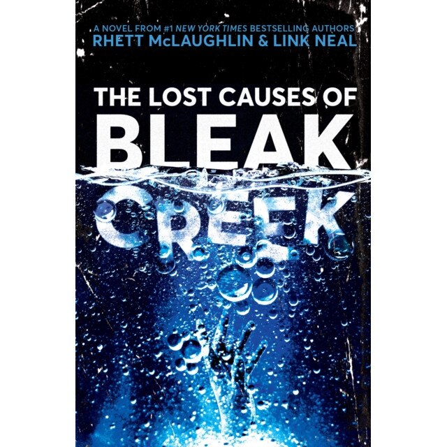 The Lost Causes of Bleak Creek de Rhett Mclaughlin