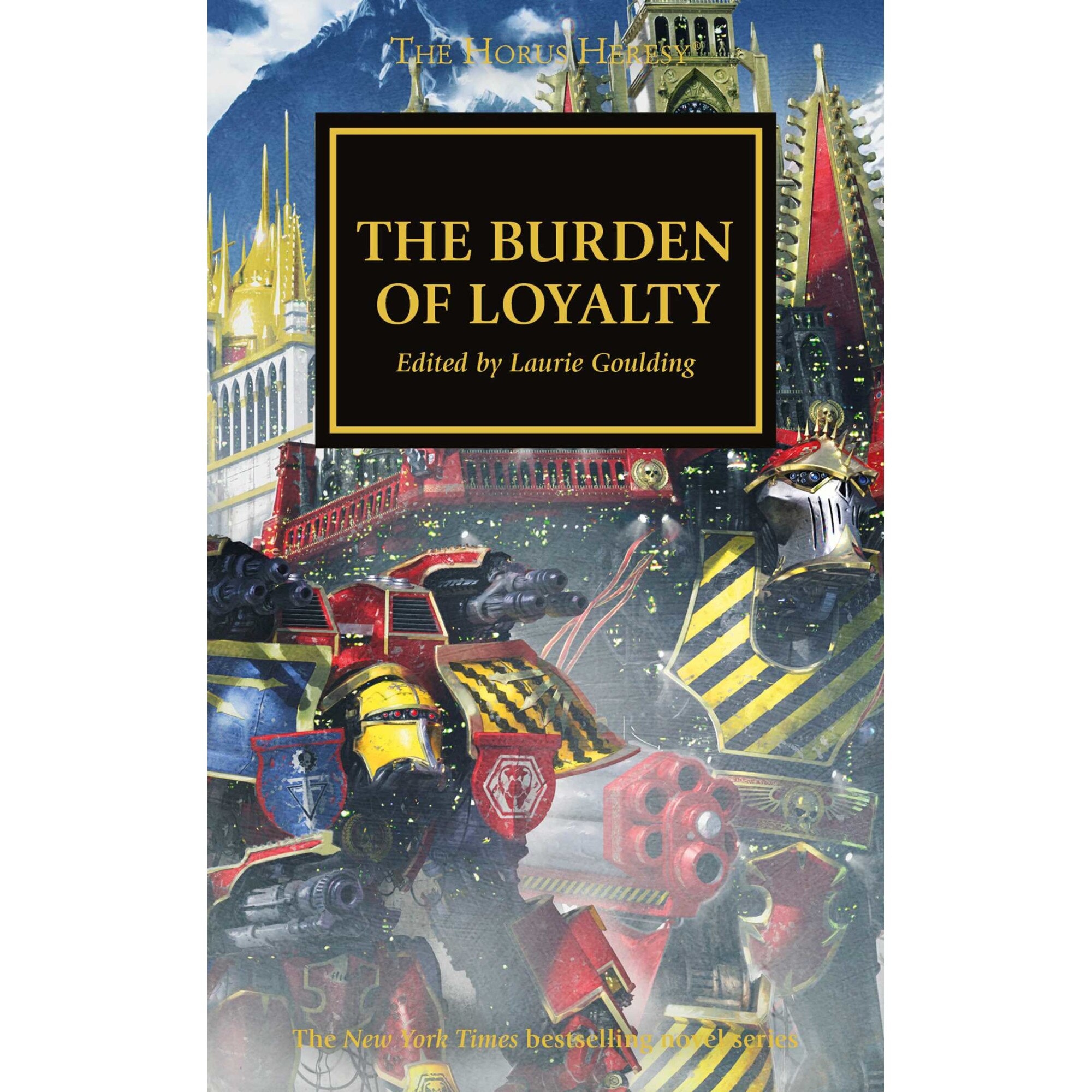 The Burden of Loyalty de Laurie Goulding