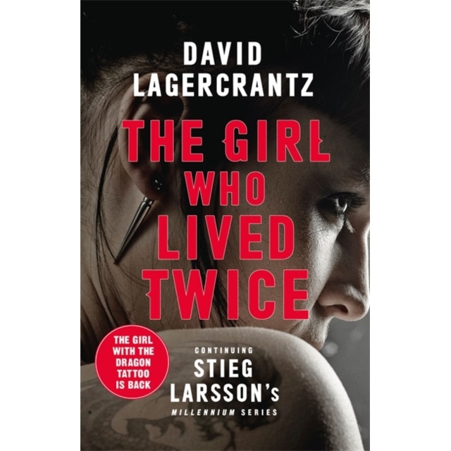 The Girl Who Lived Twice de David Lagercrantz