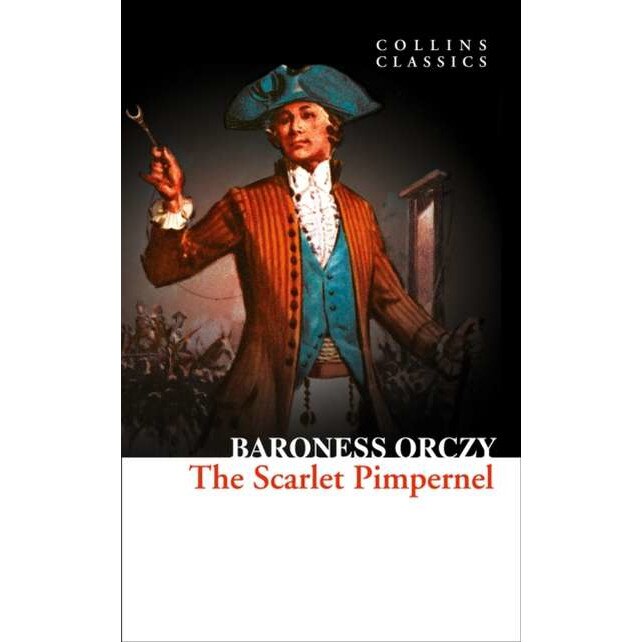 The Scarlet Pimpernel (Collins Classics) de Baroness Orczy