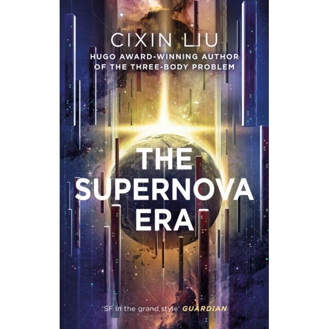 The Supernova Era de Cixin Liu
