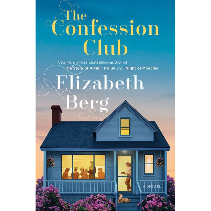 The Confession Club de Elizabeth Berg