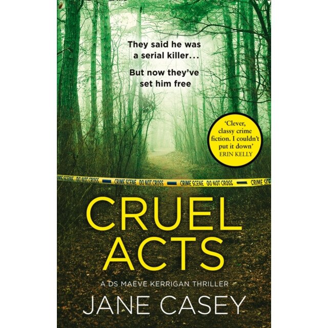 Cruel Acts de Jane Casey