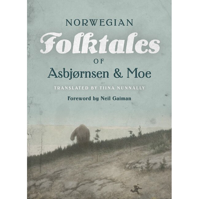 The Complete and Original Norwegian Folktales of Asbjørnsen and Moe de Peter Christen Asbjørnsen
